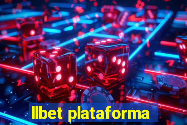 llbet plataforma